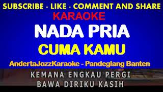 Download lagu NADA PRIA - CUMA KAMU - MEGA MUSTIKA mp3