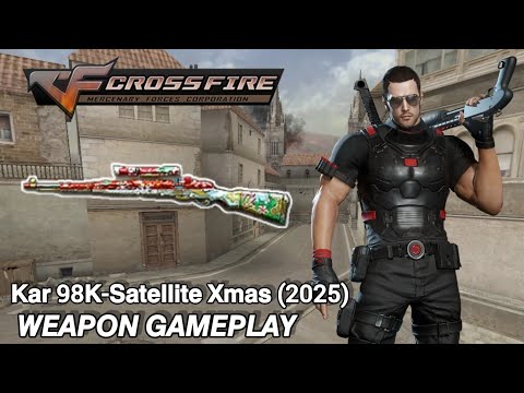 Crossfire Philippines 3.0 - Kar 98k-Satellite Xmas (2025)