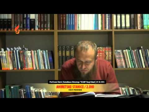 Prof.Semir Vatrić | Ahiretske stanice [2.dio]