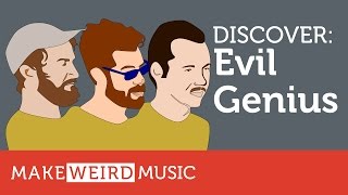 Discover: Evil Genius