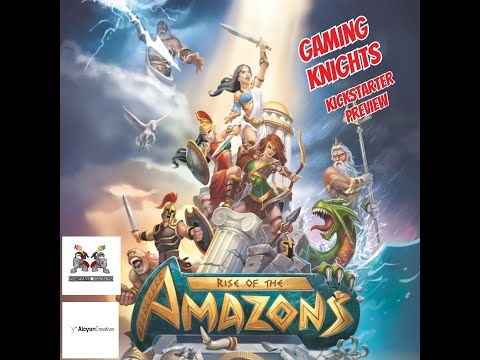 Gaming Knights kickstarter preview : We play Rise of the Amazons