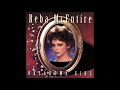 Reba McEntire - My Heart Has A Mind Of Its Own