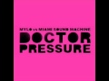Mylo vs Miami Sound Machine - Doctor Pressure ...