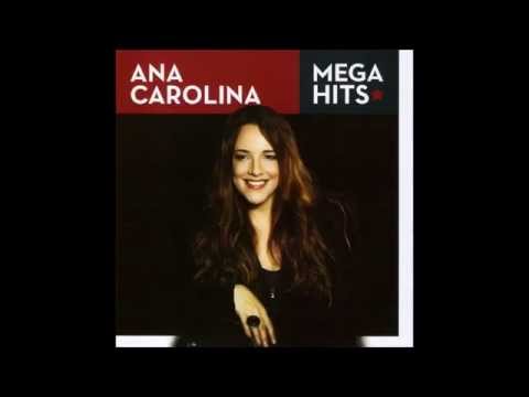 A Canção Tocou na Hora errada   Ana Carolina Mega HITS