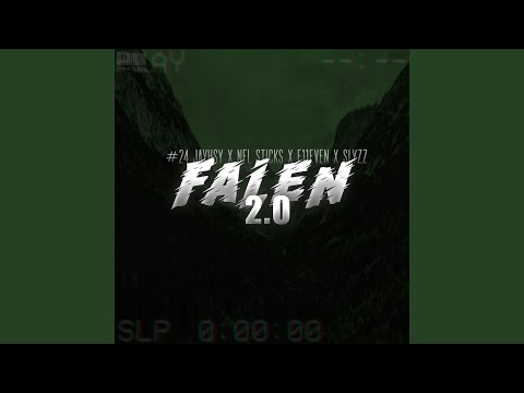 Falen 2.0 (feat. NFL Sticks, E11even & Slyzz)
