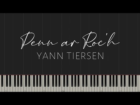Penn ar Roc'h - Yann Tiersen (Piano Tutorial)