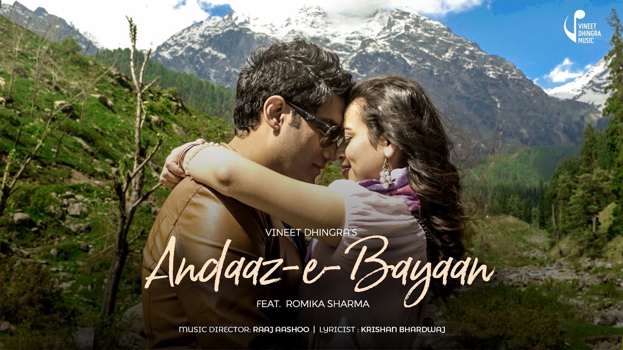 Andaaz E Bayaan Lyrics | Andaaz E Bayaan | Vineet Dhingra | Raaj Aashoo