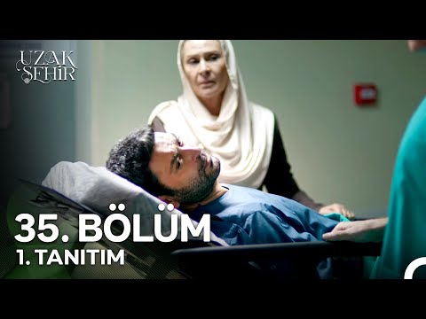 Uzak Şehir - 35. Bölüm Fragmanı
