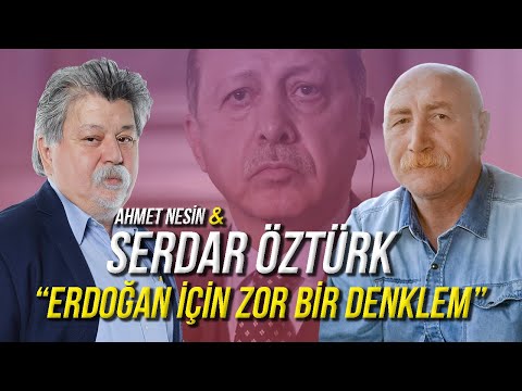 Erdoğan İçin Zor Bir Denklem / Serdar Öztürk & Ahmet Nesin