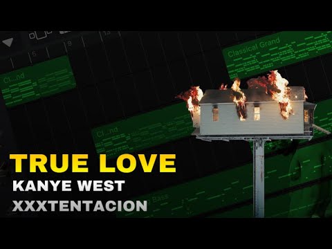 True Love (feat. Kanye West) - XXXTentacion