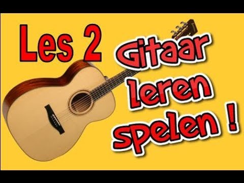 Hoe speel je gitaar les 2 Gitaar leren spelen