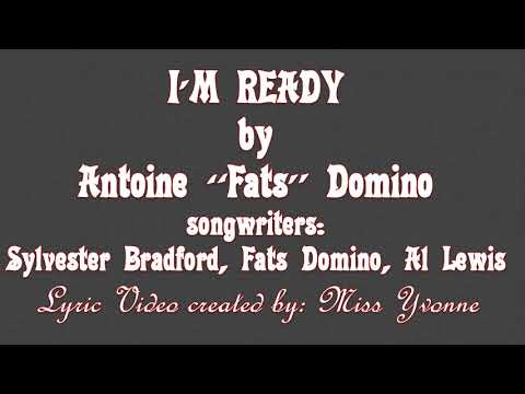 Fats Domino - I'M READY (Lyric Video)