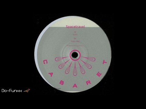 Spacetravel - Spirit  [CABARET Recordings ‎– CABARET 012]