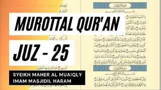 Download lagu Baca Quran Juz 25 - Syaikh Maher Al Muaiqly mp3