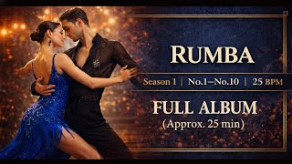 Download lagu 【ballroom Dance Music】｜ ルンバ Rumba Season 1（No.1–No.10）全曲まとめ ｜ 25BPM ｜ ODSMusic Full Album mp3