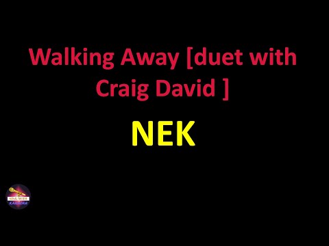 Nek - Walking Away [duet with Craig David ] (Lyrics version)
