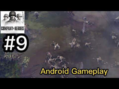 Hill 192 | Company of Heroes Android Gameplay Walkthrough - Part 9 | No Commentary