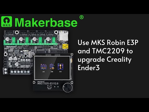 Use MKS Robin E3P and TMC2209 to upgrade Creality Ender3