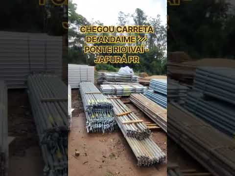 Chegou carreta de andaime na ponte do Rio Ivaí Japurá PR! 🚧