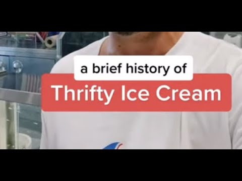 A brief history of Thrifty Ice Cream