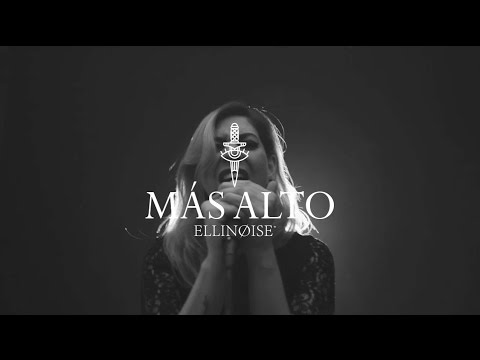 Elli Noise - Más alto (Video oficial)