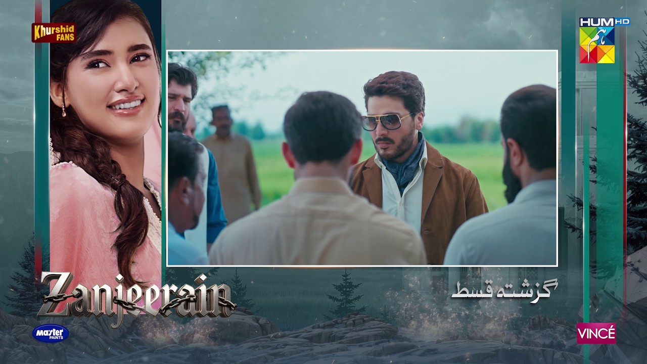 Zanjeerain Episode 01 Recap | ft. Sajal Aly, Ameer Gilani & Danyal Zafar | HUM TV