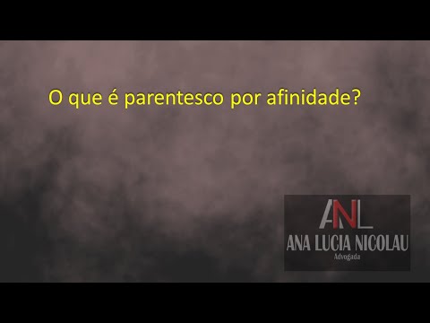 O que é parentesco por afinidade?