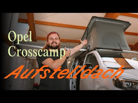 Opel Crosscamp: Aufstelldach ausklappen | Vanever 2025