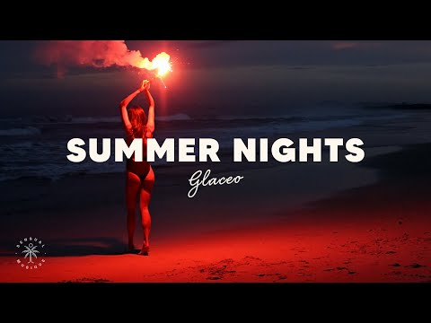 Glaceo - Summer Nights (Lyrics)