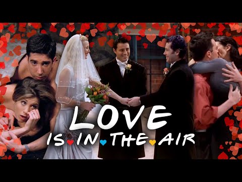 The Most Romantic Ones | Friends