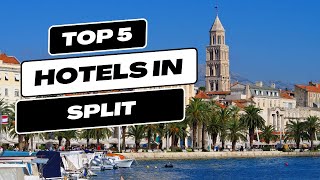 Top 5 Recommended Hotels In Split | Best Hotels In Split