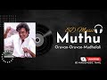 8D MagicMusicTamil | Muthu - Oruvan Oruvan Mudhalali | Superstar Rajinikanth | A R Rahman 8D Audio🎧