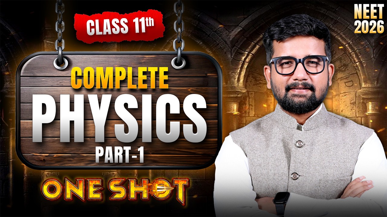🚀 Complete Class 11 PHYSICS (Part-1) in ONE SHOT! 🎯 Master Everything for NEET 2026 | Rahul Jain Sir