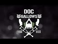 DOC GALLOWS BULLET CLUB THEME SONG
