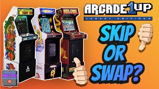 Arcade1up 2022 Legacy Cabinets - Skip or Swap?