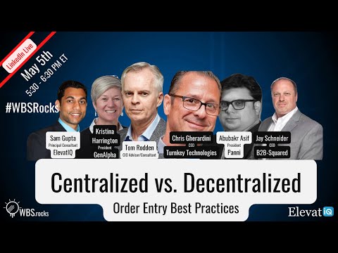 Digital Transformation: Centralized vs. Decentralized Order Entry Business Processes Best Practices