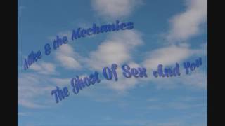 Mike &amp; the Mechanics The Ghost