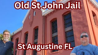 Old Saint Johns Jail (St Augustine) Part 1