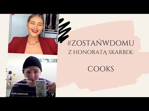 #zostańwdomu z Honoratą Skarbek: COOKS