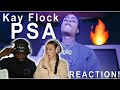 Kay Flock - PSA | *LIT REACTION!!*