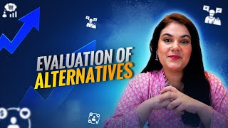 Evaluation of Alternatives