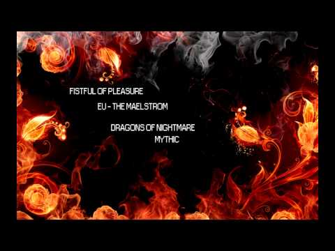Dragons Of NIghtmare Vs. Fistful Of Pleasure