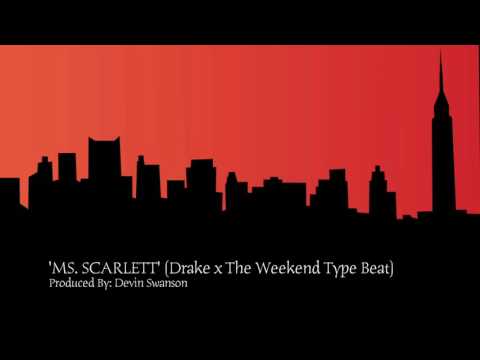 [FREE] 'MS. SCARLETT' (Drake x The Weekend Type Beat)