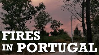 FIRES IN PORTUGAL!