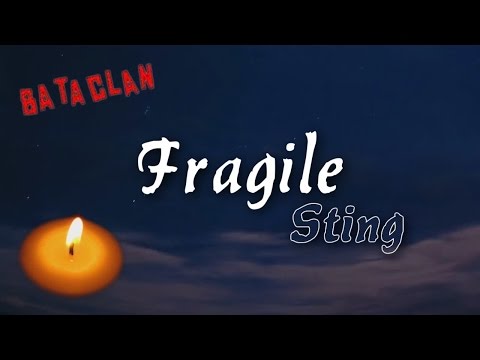 Réouverture du Bataclan - Sting, Fragile, by Alex and Stan, Hommage aux Victimes du 13 Novembre 2015
