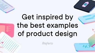 Refero - Get inspired by the best examples of product design