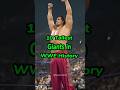 10 Tallest Giants In WWE History Wwe Shorts