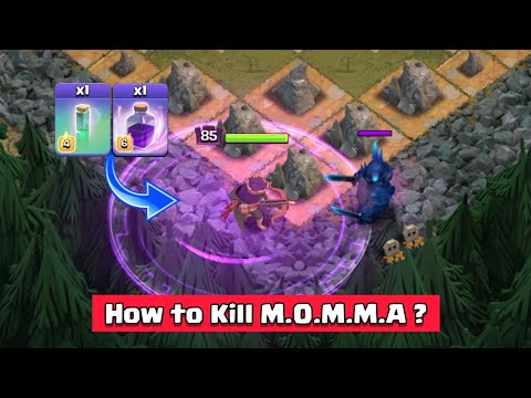 How to Kill M.O.M.M.A?  | Clash of Clans