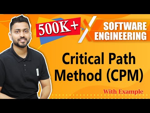 CPM (Critical Path Method) in Software Engineering | PERT/CPM Numerical
