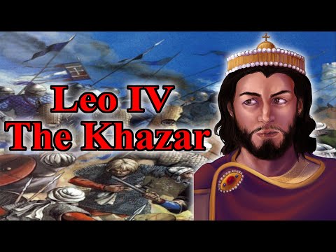 Leo IV: Leo The Khazar